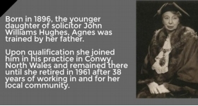 Agnes Hughes - the First Lady Solicitor in Wales